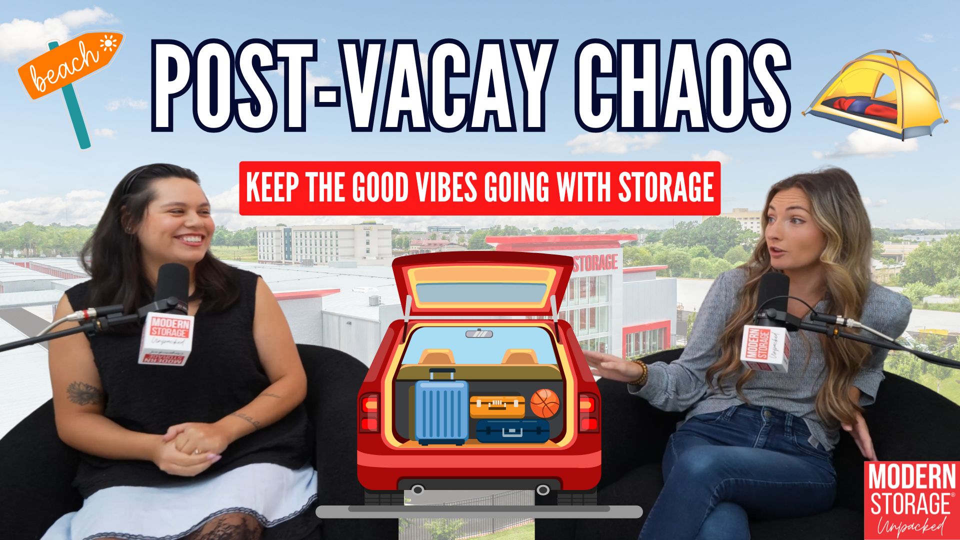 Podcast thumbnail for Modern Storage® Unpacked Episode 24 titled “Post-Vacay Chaos | Keeping the Good Vibes Going with Storag
